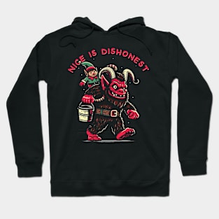 Nice is Dishonest Hoodie